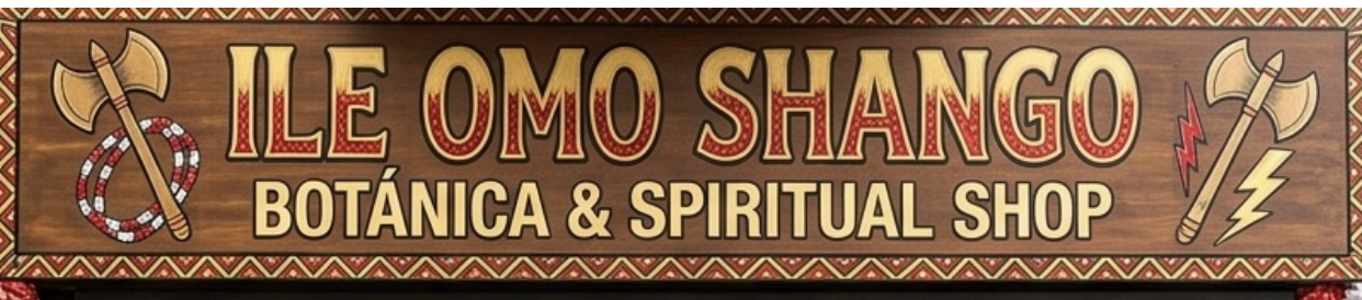 ILE OMO SHANGO botánica & spirit shop